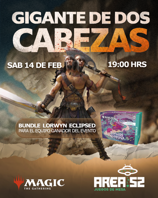 Inscripción Torneo MTG Commander: Gigante de Dos Cabezas (2HG) | Especial San Valentín